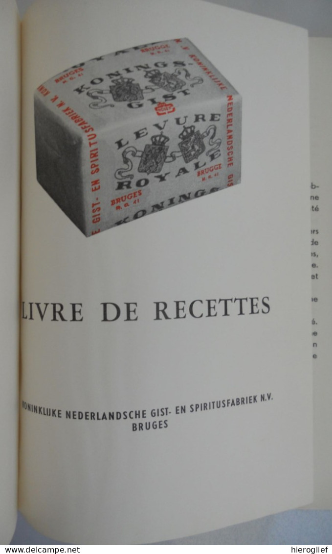 LEVURE ROYALE - Livre De Recettes - Koninklijke Nederlandsche Gist- En Spiritusfabriek Bruges Brugge Gistfabriek Recept - Gastronomie