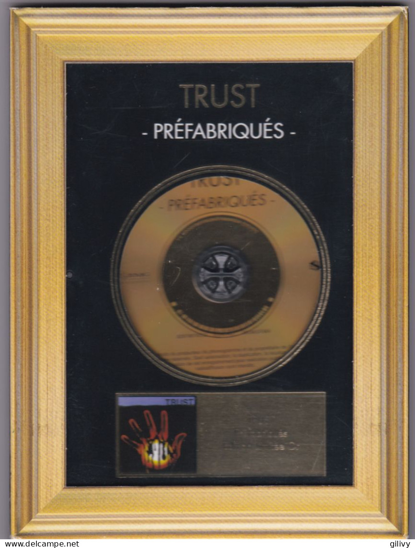 TRUST : " Préfabriqués " -  Edition Limitée Or - Hard Rock En Metal