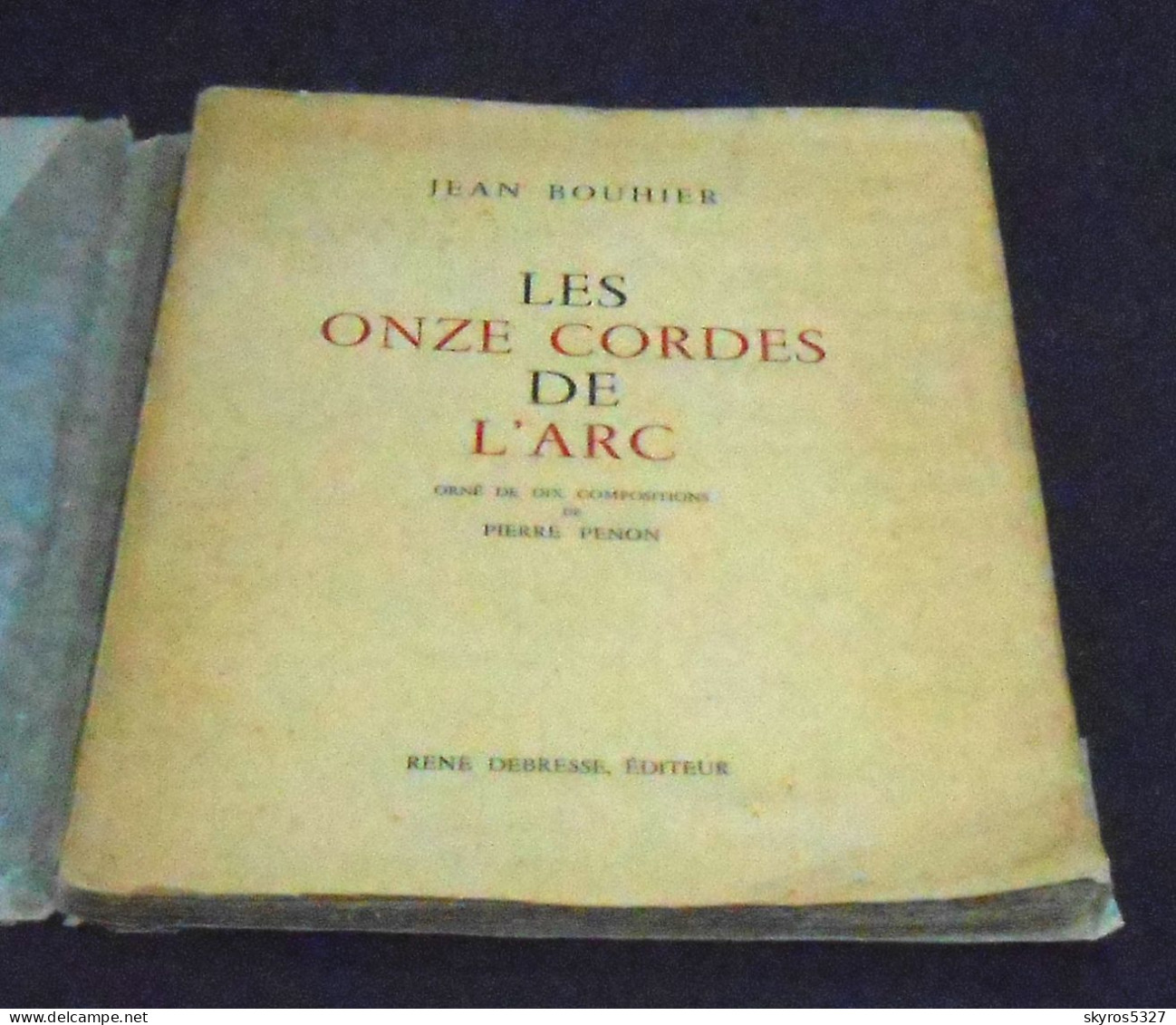 Les Onze Cordes De L’Arc - Franse Schrijvers