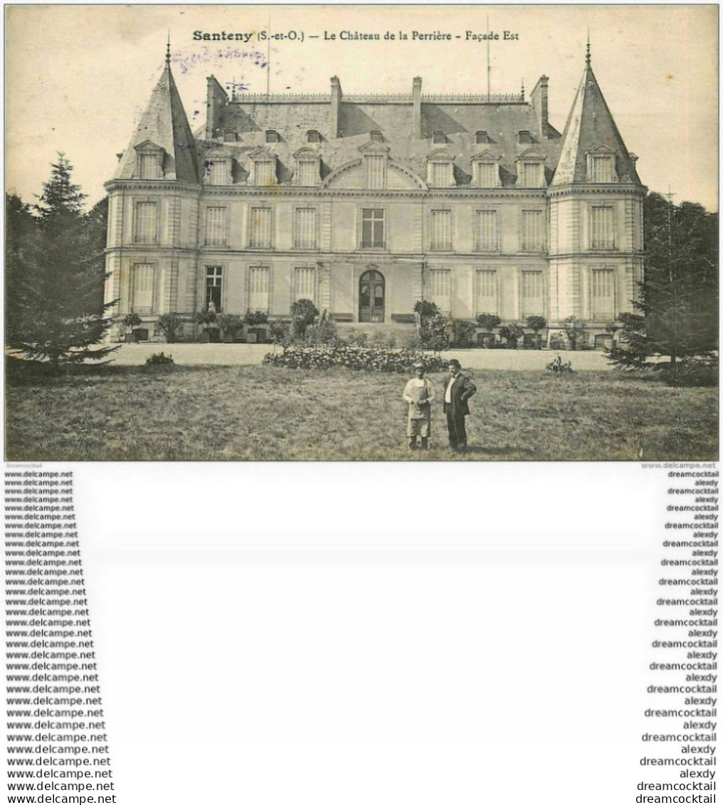 K 94. SANTENY. Château De La Perrière Avec Jardinier. Tampon Artillerie 1915 - Santeny