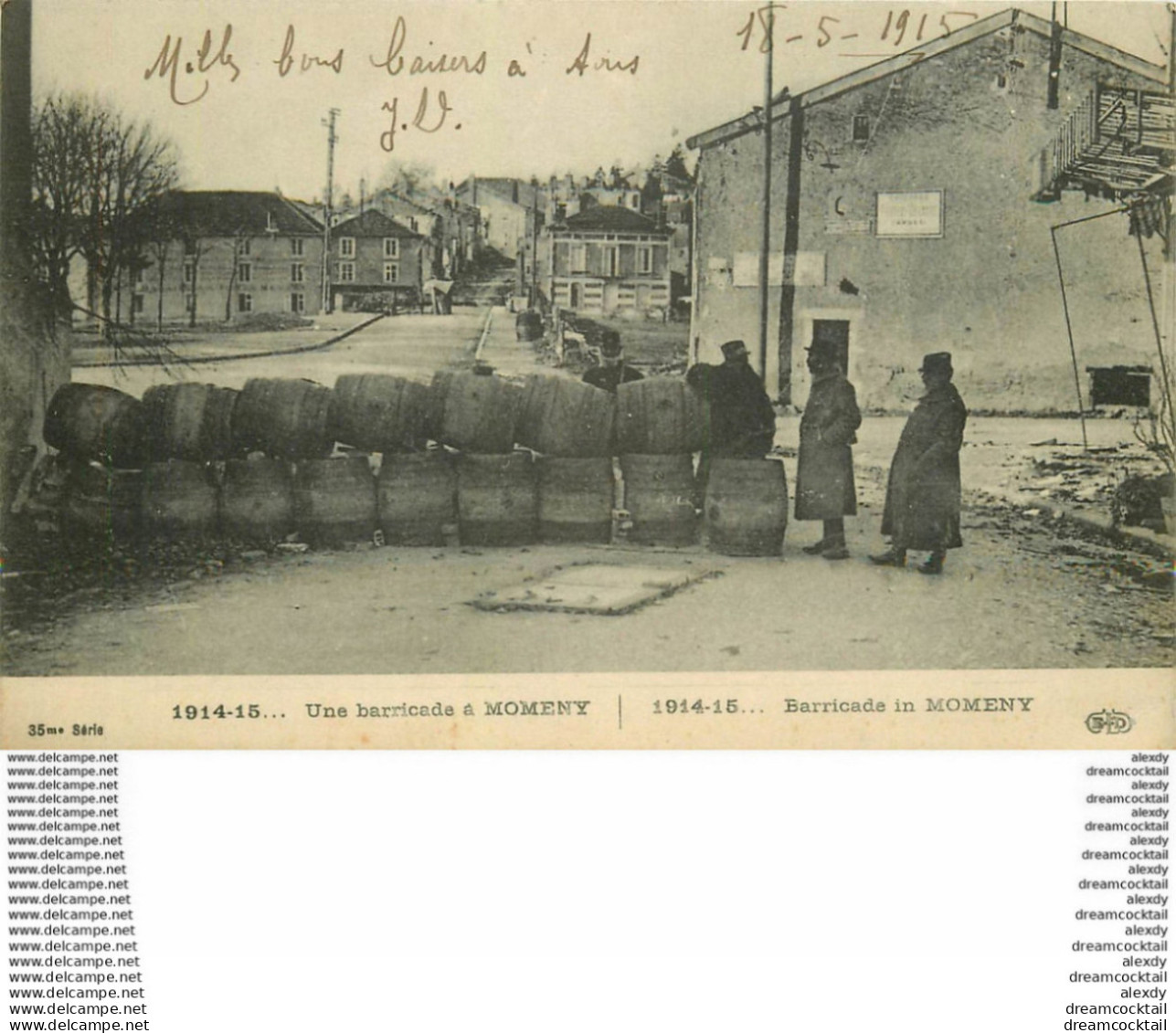 54 MOMENY. Une Barricade Avec Des Tonneaux De Vin 1915 - Nomeny