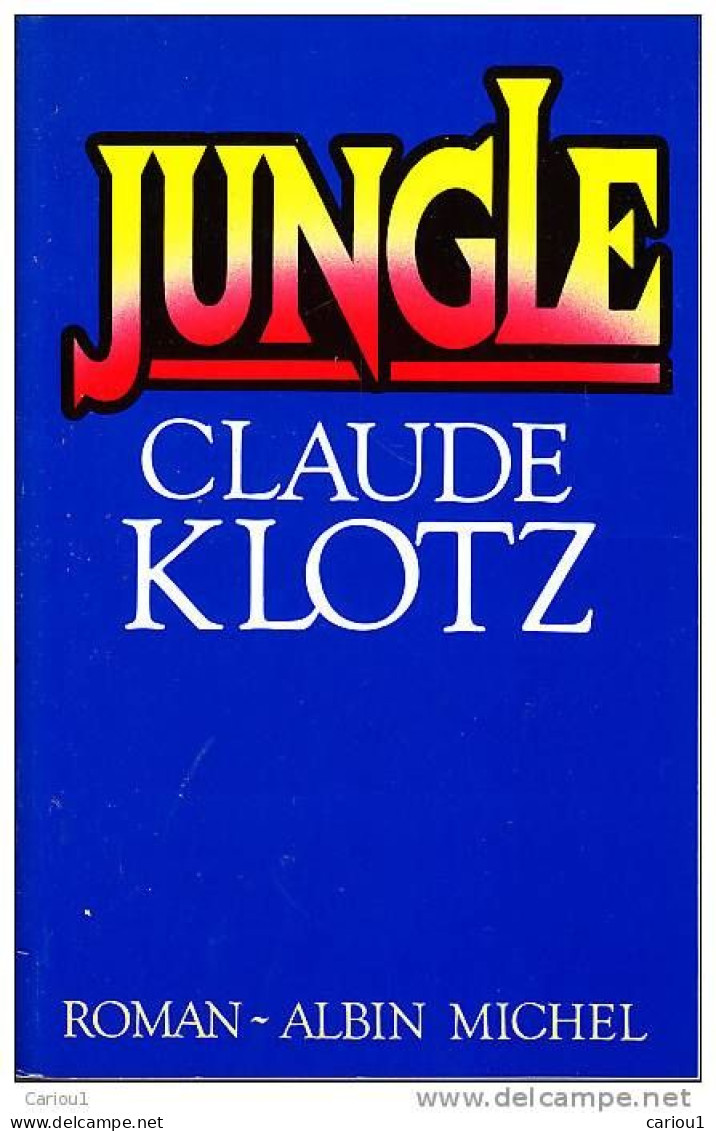 C1 AFRIQUE Claude KLOTZ Jungle CAUVIN Grand Format PORT INCLUS France - Actie