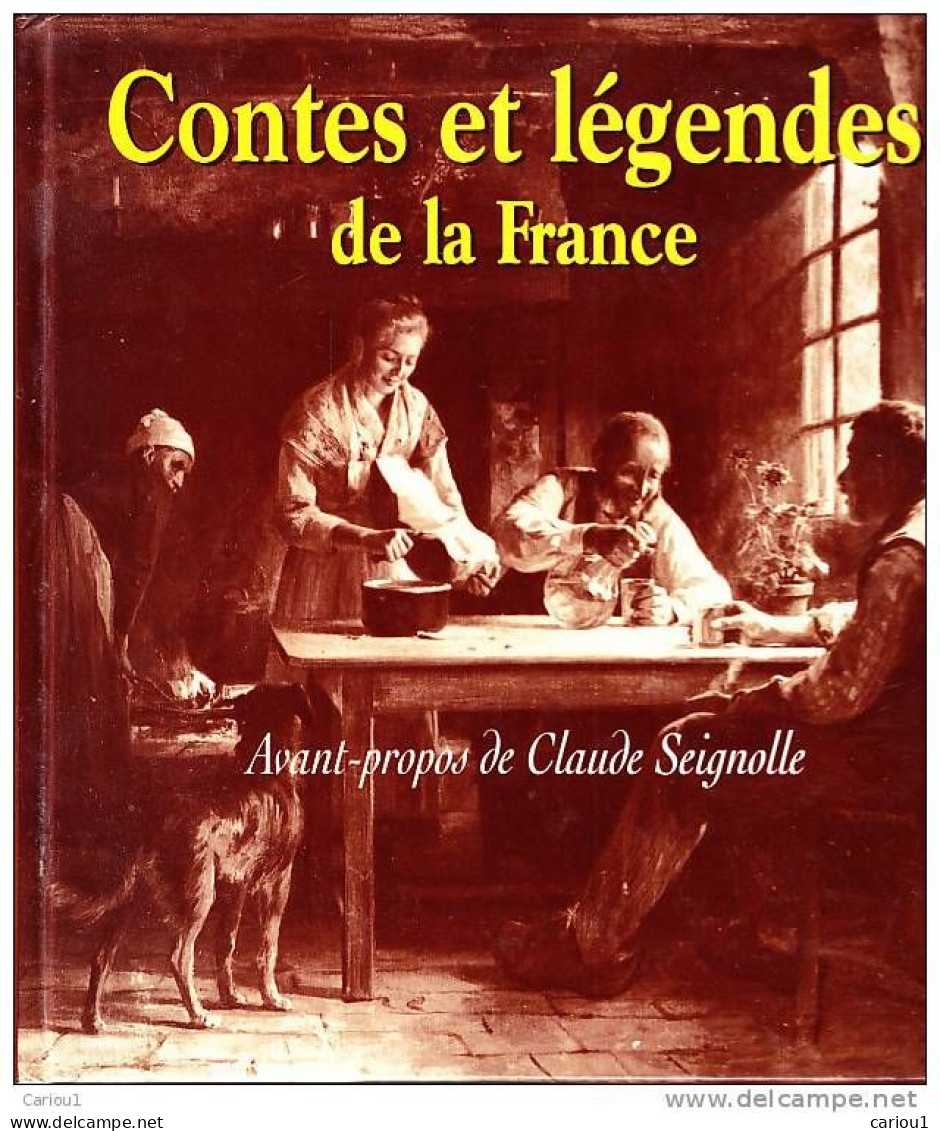 C1 CONTES LEGENDES DE FRANCE Seignolle RELIE Illustre PORT INCLUS France - Contes