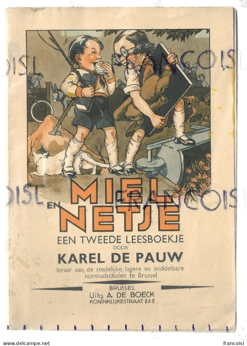 Miel En Netje, Een Tweede Leesboek Par Karel De Pauw. Dessins De Xhardez - Scolastici