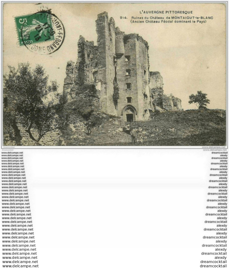 63 MONTAIGUT-LE-BLANC. Ruines Du Château 1913 Avec Visiteurs - Montaigut