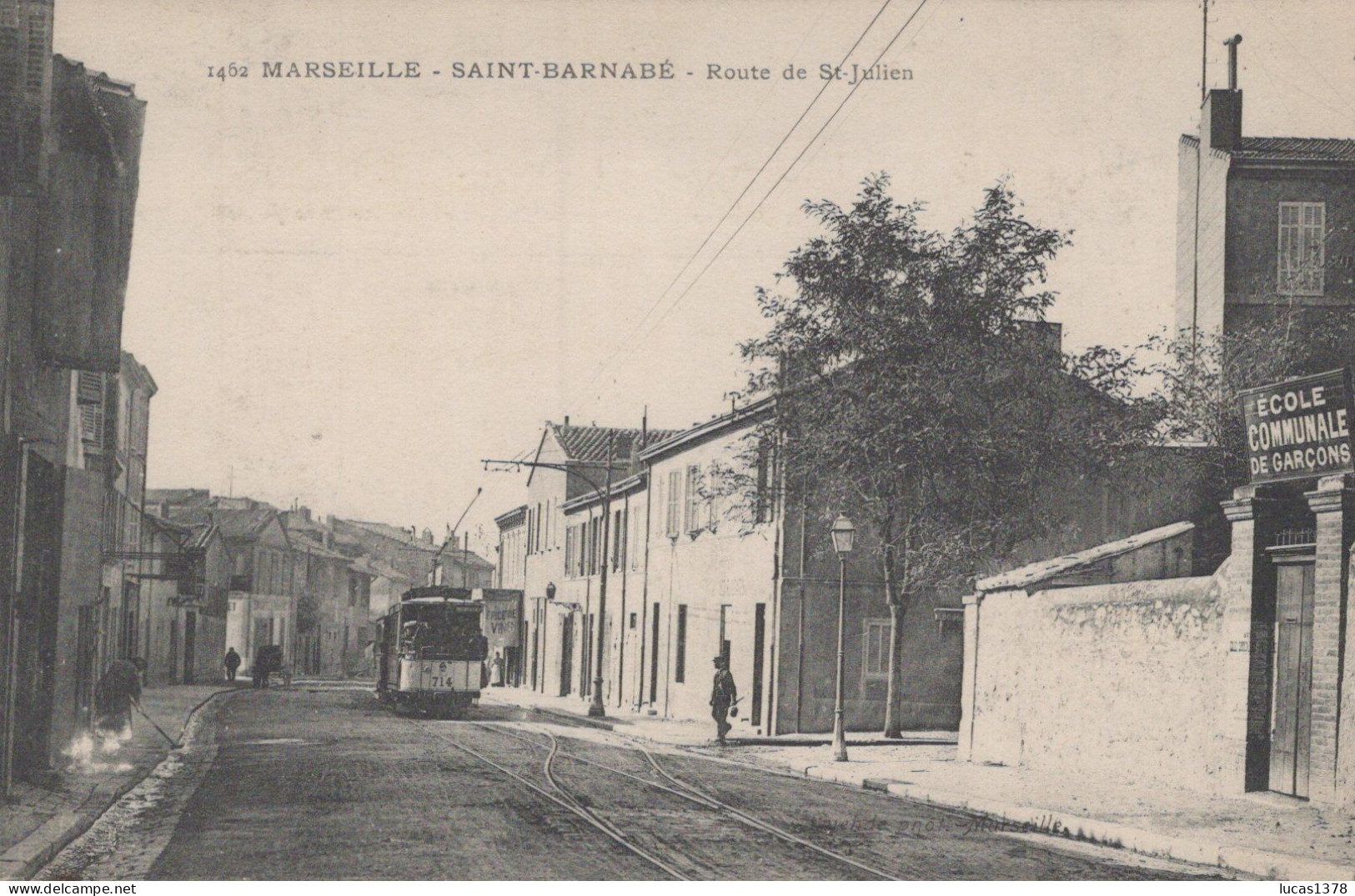 13 / MARSEILLE / SAINT BARNABE / ROUTE DE ST JULIEN / GUENDE 1462 / RARE ET TRES BELLE CARTE TRAMWAY - Saint Barnabé, Saint Julien, Montolivet