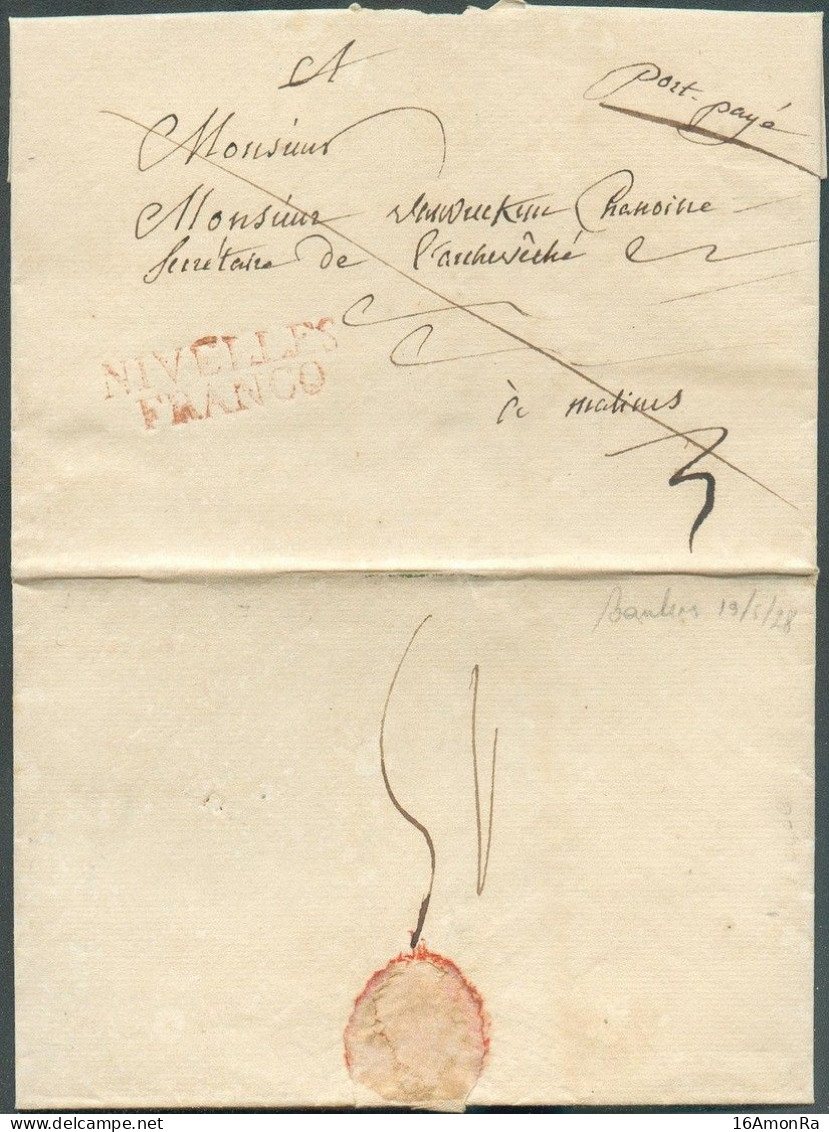 LAC De BAULERS Le 19 Mai 1828, Via Griffe Rouge NIVELLES FRANCO + (manuscrit) 'port Payé' Vers Malines - Verso : Port '1 - 1815-1830 (Période Hollandaise)