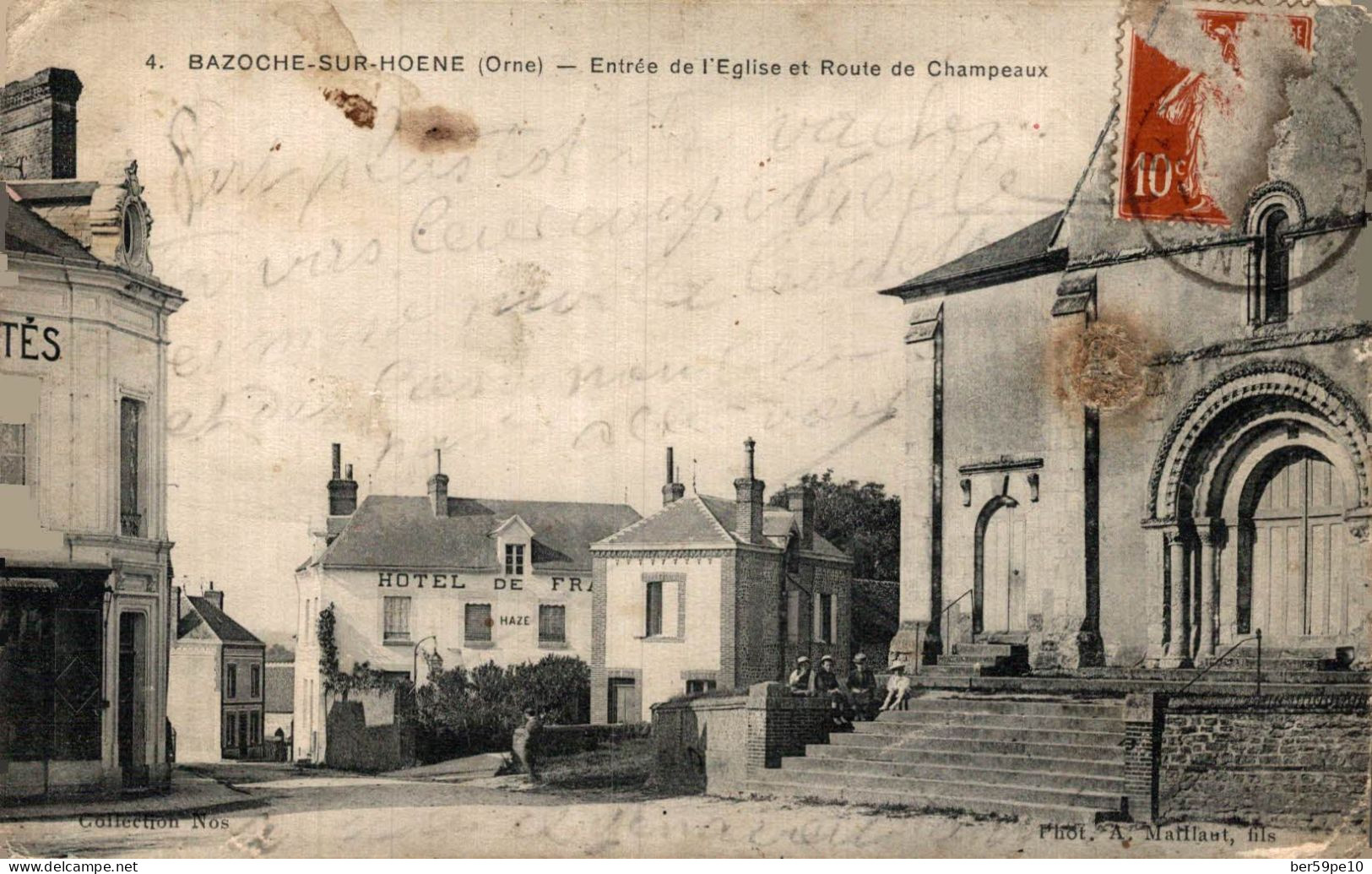 61 BAZOCHE-SUR-HOENE ENTREE DE L'EGLISE ROUTE DE CHAMPEAUX ET HOTEL DE FRANCE - Bazoches Sur Hoene