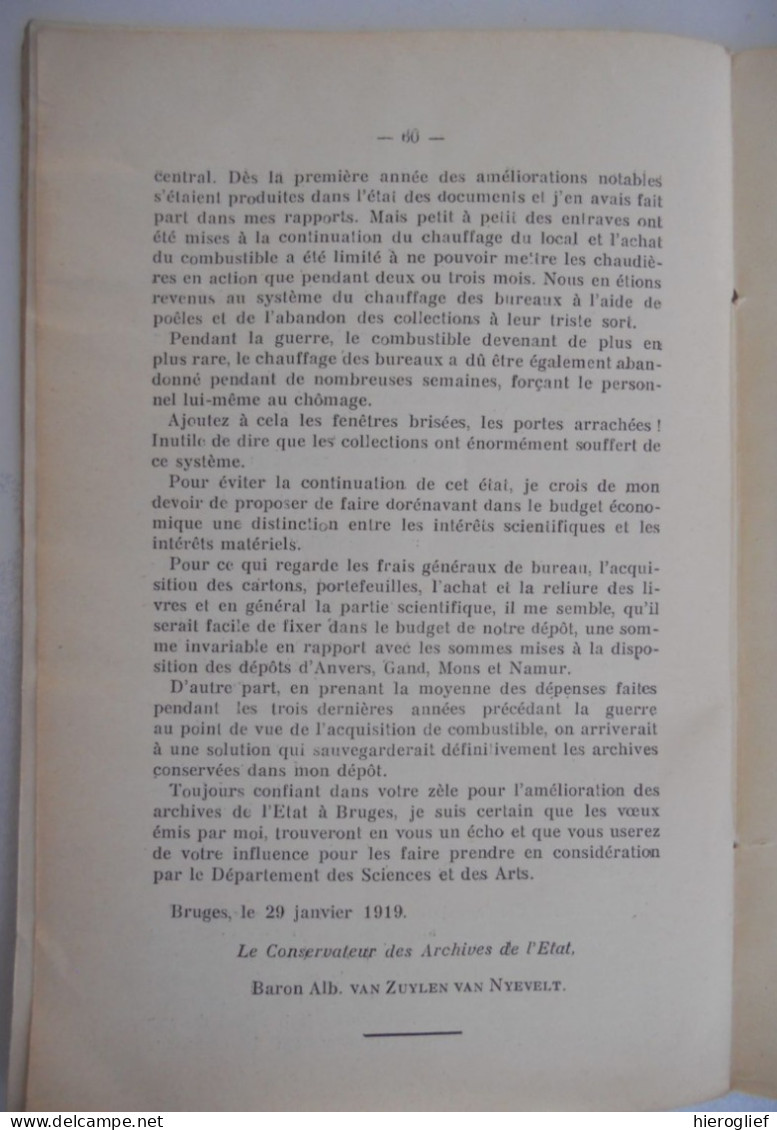 Les Archives De L'état En Belgique Pendant La Guerre 1914-1918 J Cuvelier / Les Archives à Bruges Par Baron Van Zuylen - Weltkrieg 1914-18