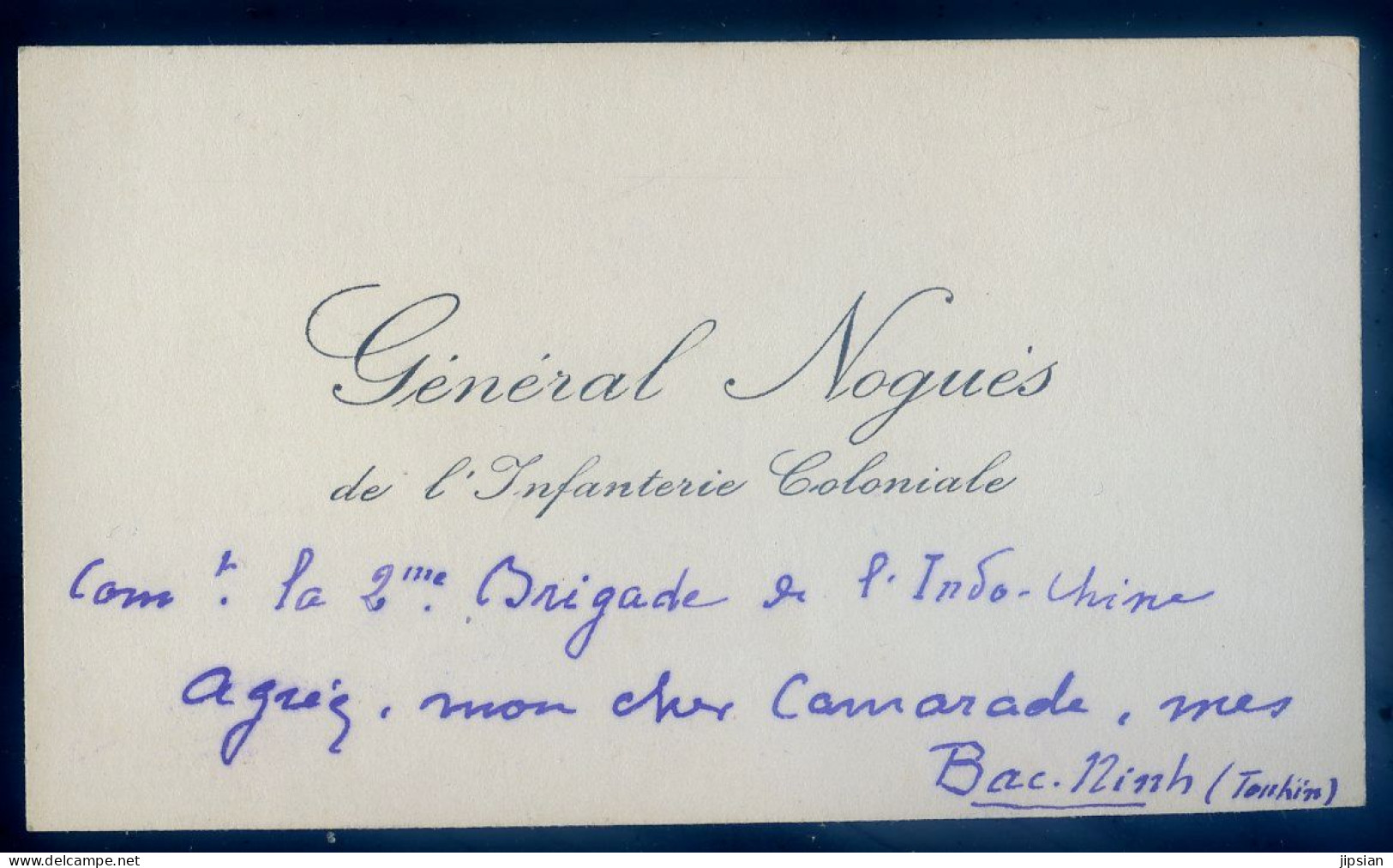 Carte De Visite Envoi Autographe Général Noguès Infanterie Coloniale Indochine Bac Ninh En Mer Rouge 1929 LANR98bis - Historische Personen