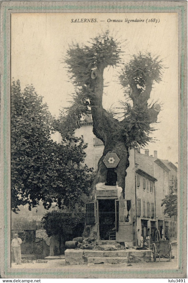 CPA (83) SALERNES - Thème: ARBRE - Aspect De L'Ormeau Légendaire Planté En 1683 - Salernes