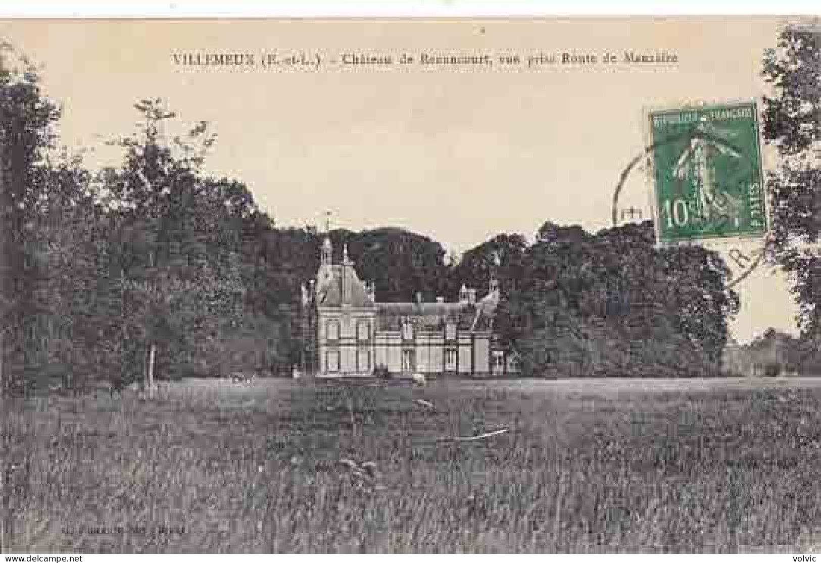 28 - VILLEMEUX - Château De Renancourt, Vue Prise De La Route De Mauzaize - Villemeux-sur-Eure