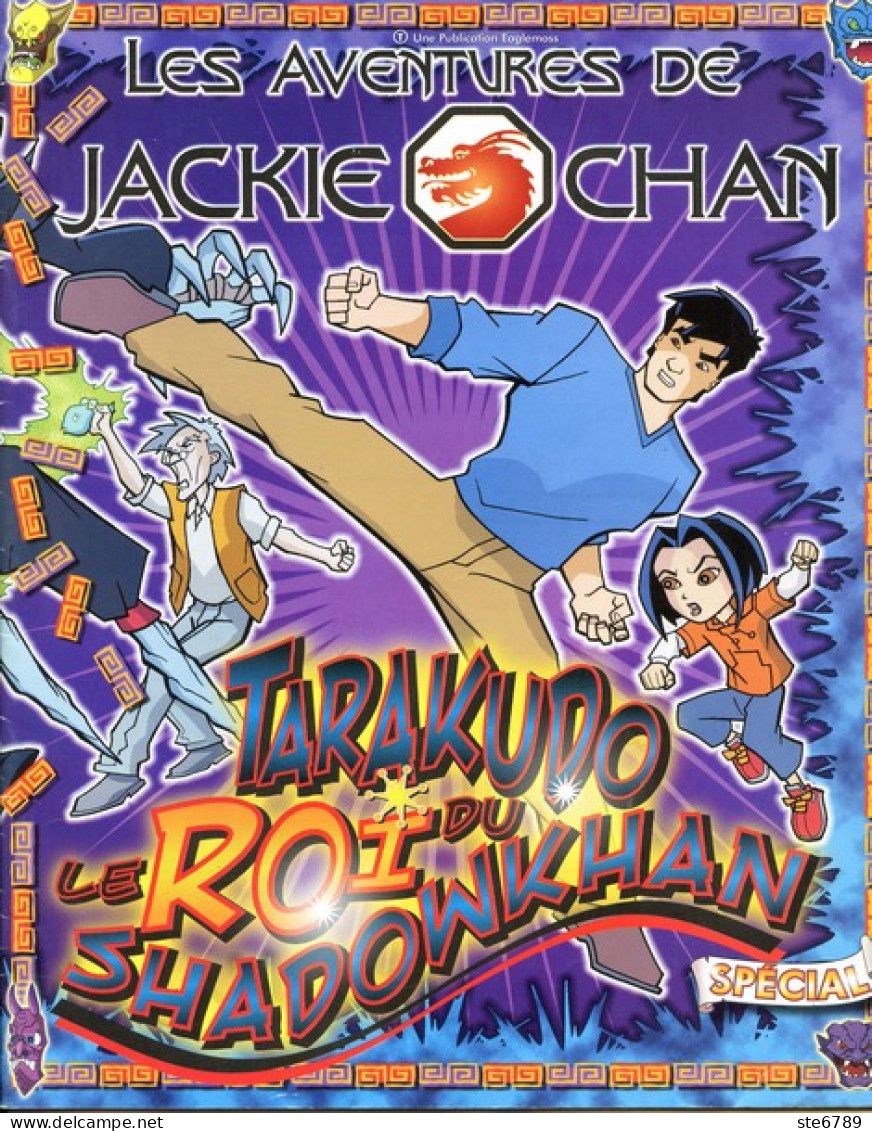 LES AVENTURES DE JACKIE CHAN N° Spécial Tarakudo Roi Du Shadowkhan  Mangas - Magazines