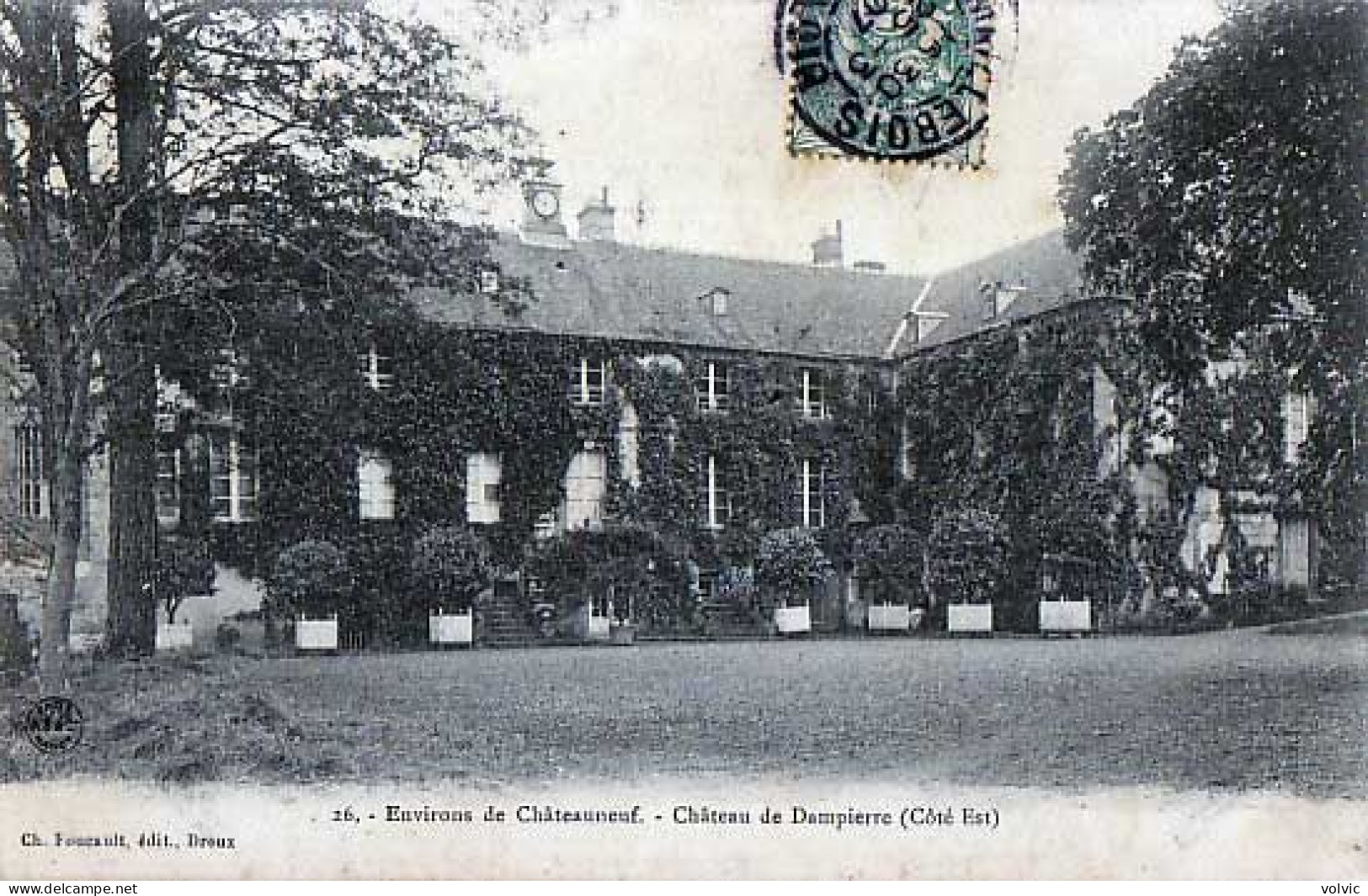 28 - Environs De Chateauneuf - Château De DAMPIERRE - Châteauneuf