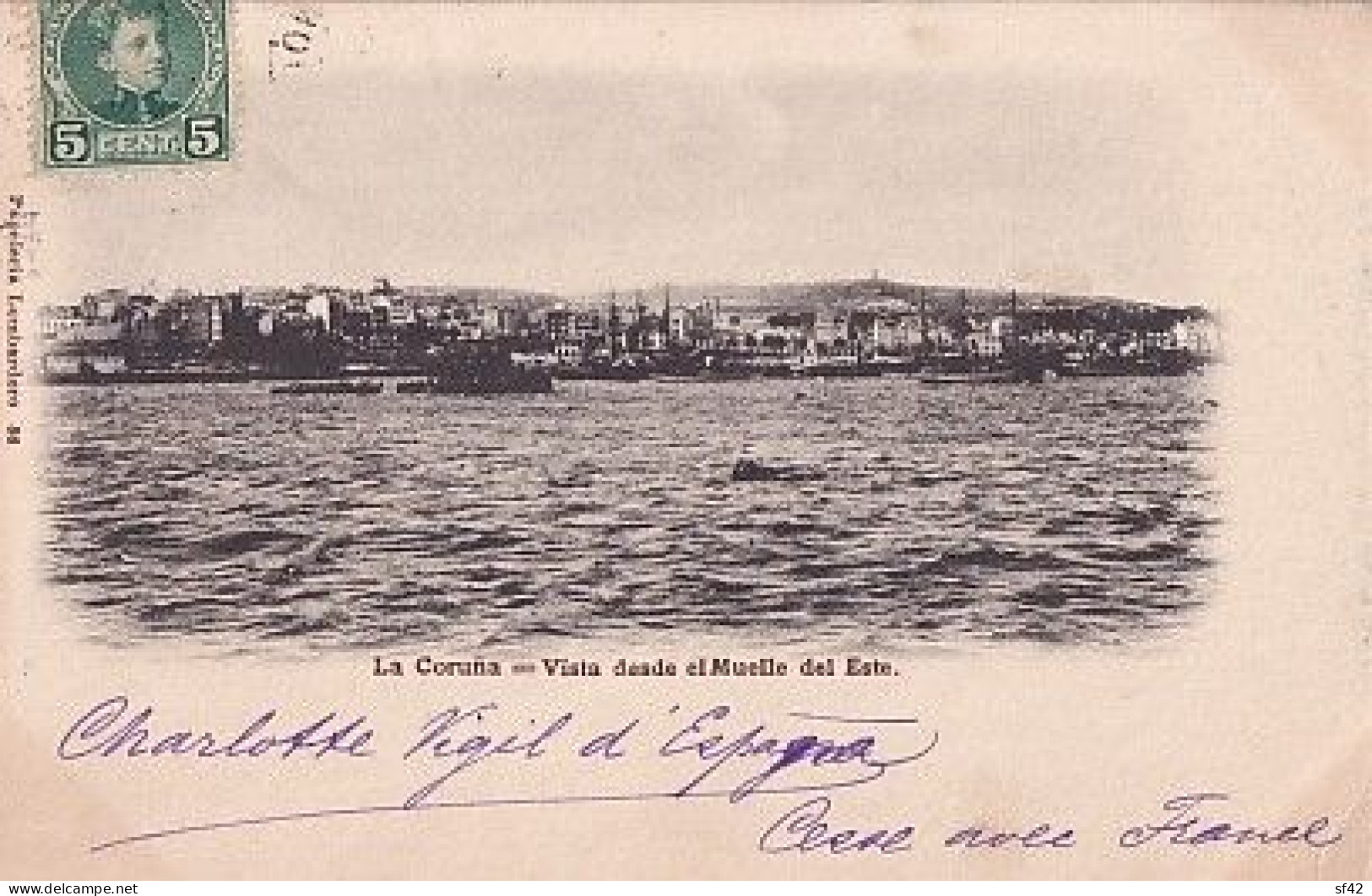 LA CORUNA                        VISTA DESDE EL MUELLE DEL ESTE                    PRECURSEUR - La Coruña