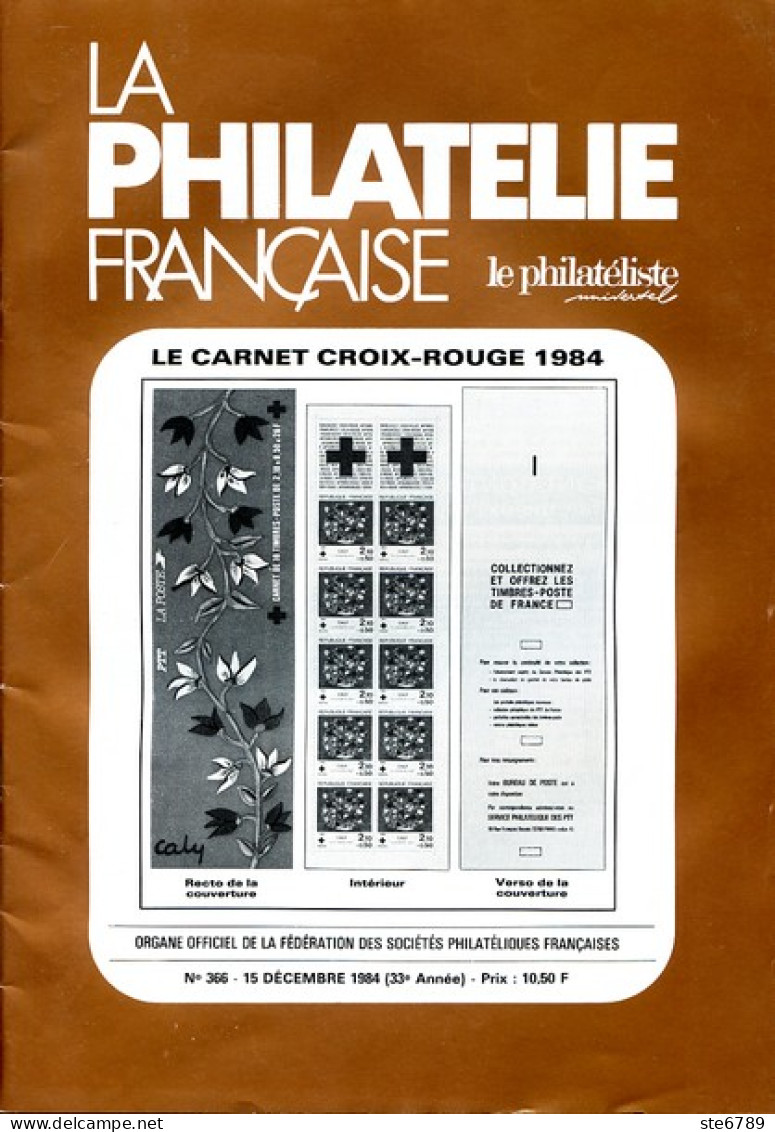 LA PHILATELIE FRANCAISE N° 366 Décembre 1984 Le Philateliste - Francesi (dal 1941))