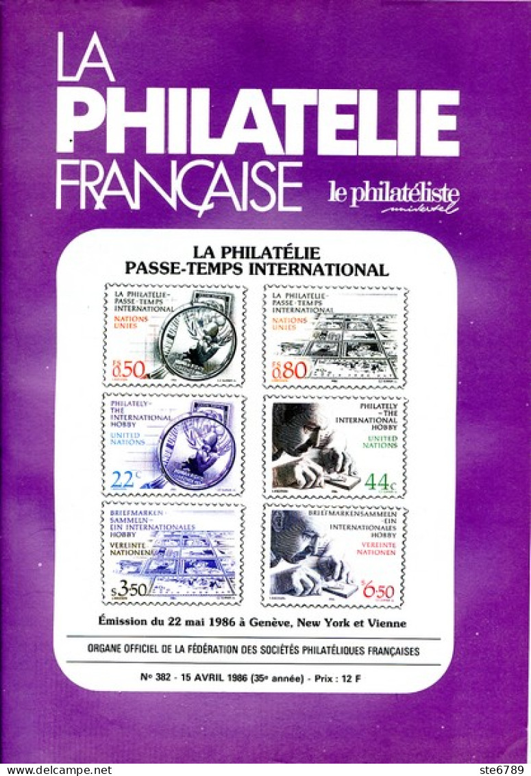 LA PHILATELIE FRANCAISE N° 382 Avril 1986 Le Philateliste - Français (àpd. 1941)