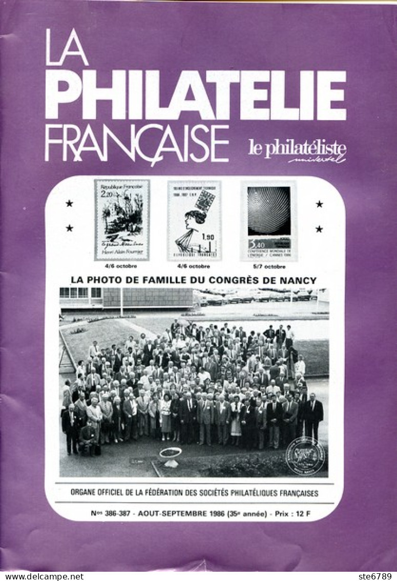 LA PHILATELIE FRANCAISE N° 386 387 Aout Septembre 1986 Le Philateliste - Français (àpd. 1941)