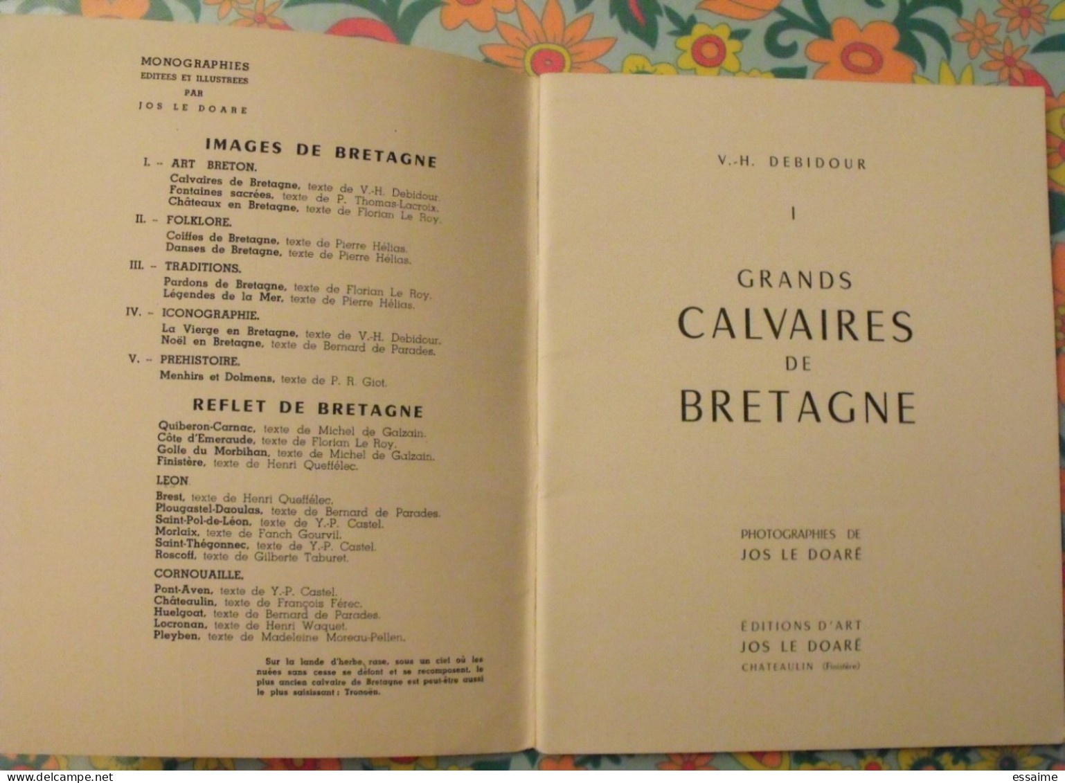 Grands Calvaires De Bretagne. Debidour. Images De Jos Le Doaré. 1957 - Bretagne