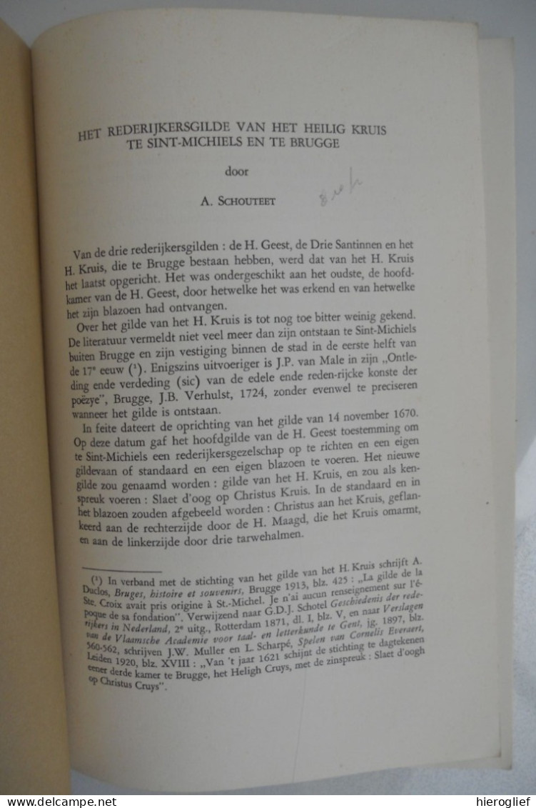 Het Rederijkers Gilde Van Het Heilig Kruis Te Sint-Michiels En Te Brugge Door A. Schouteet 1969 Vlaamse Academie - Historia