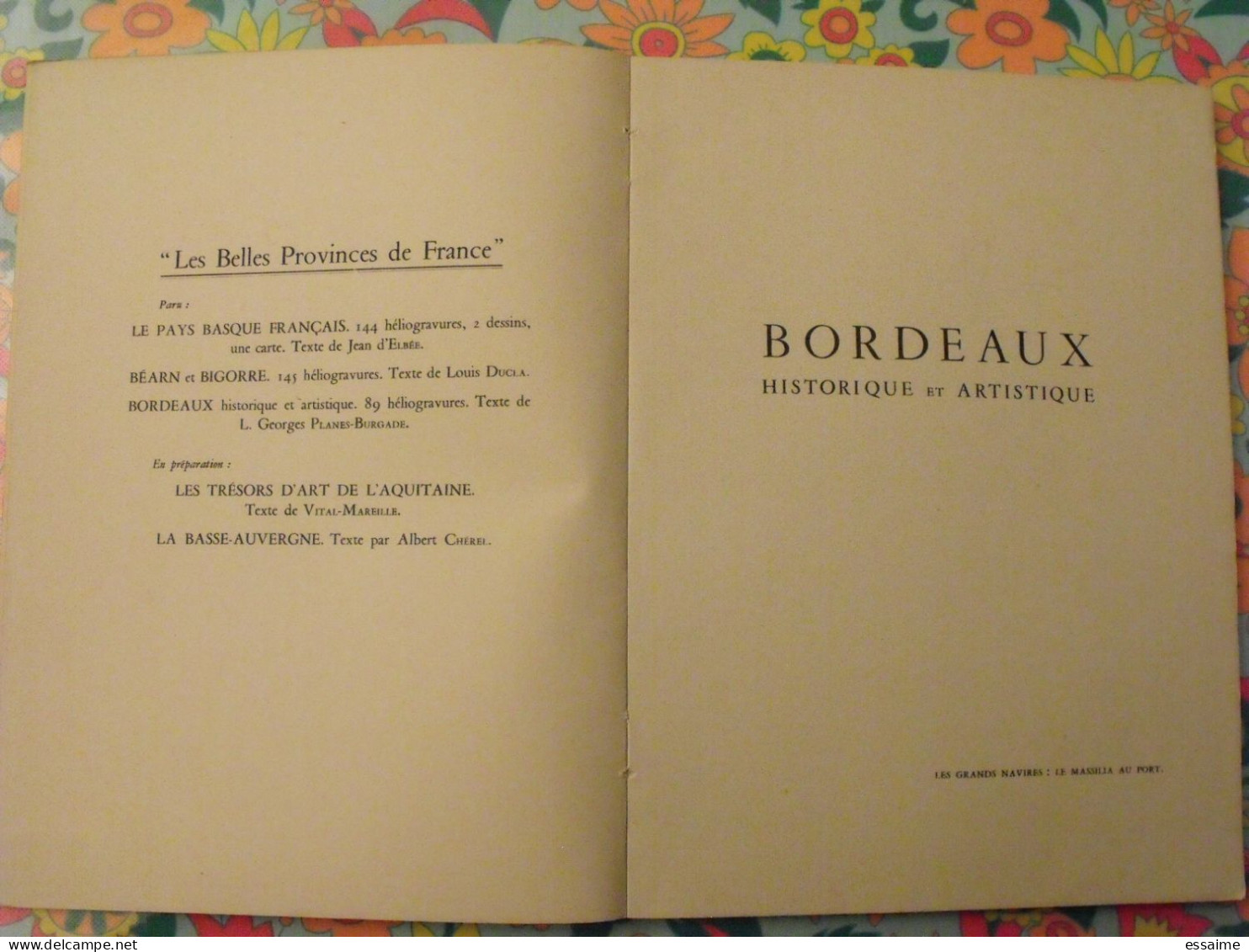Bordeaux Historique Et Artistique. Georges Planes-Burgade. Raymond Picquot 1942 - Aquitaine
