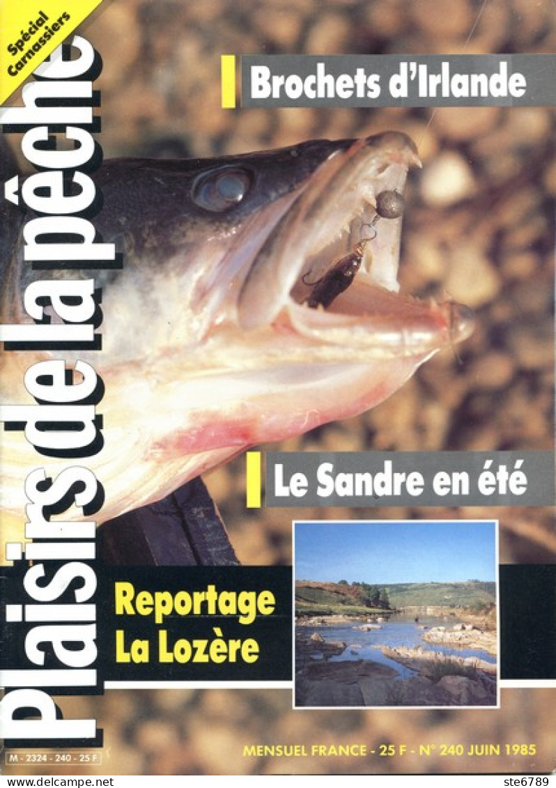 PLAISIRS DE LA PECHE N° 240 De 1985 La Lozere Spécial Carnassiers - Jagen En Vissen