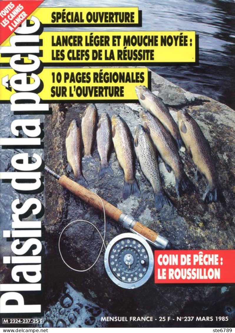 PLAISIRS DE LA PECHE N° 237 De 1985 Le Roussillon - Fischen + Jagen