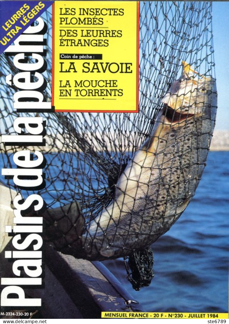 PLAISIRS DE LA PECHE N° 230 De 1984 La Savoie Mouche Torrents Leurres Etranges - Fischen + Jagen