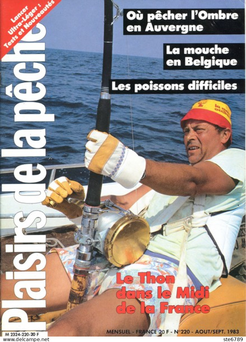 PLAISIRS DE LA PECHE N° 220 De 1983 Ombre En Auvergne  Mouche Belgique Thon Dans Le Midi - Hunting & Fishing