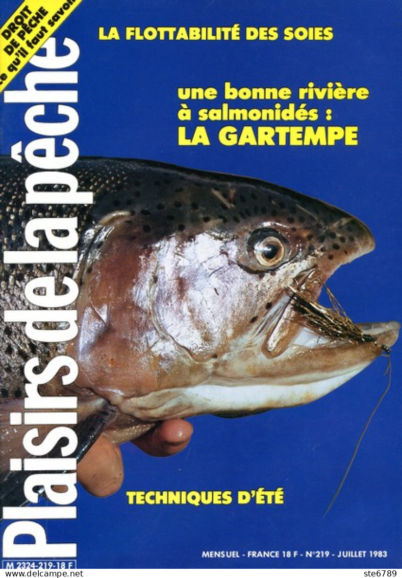 PLAISIRS DE LA PECHE N° 219 De 1983 La Gartempe Saumons  , Techniques D'été - Caza & Pezca