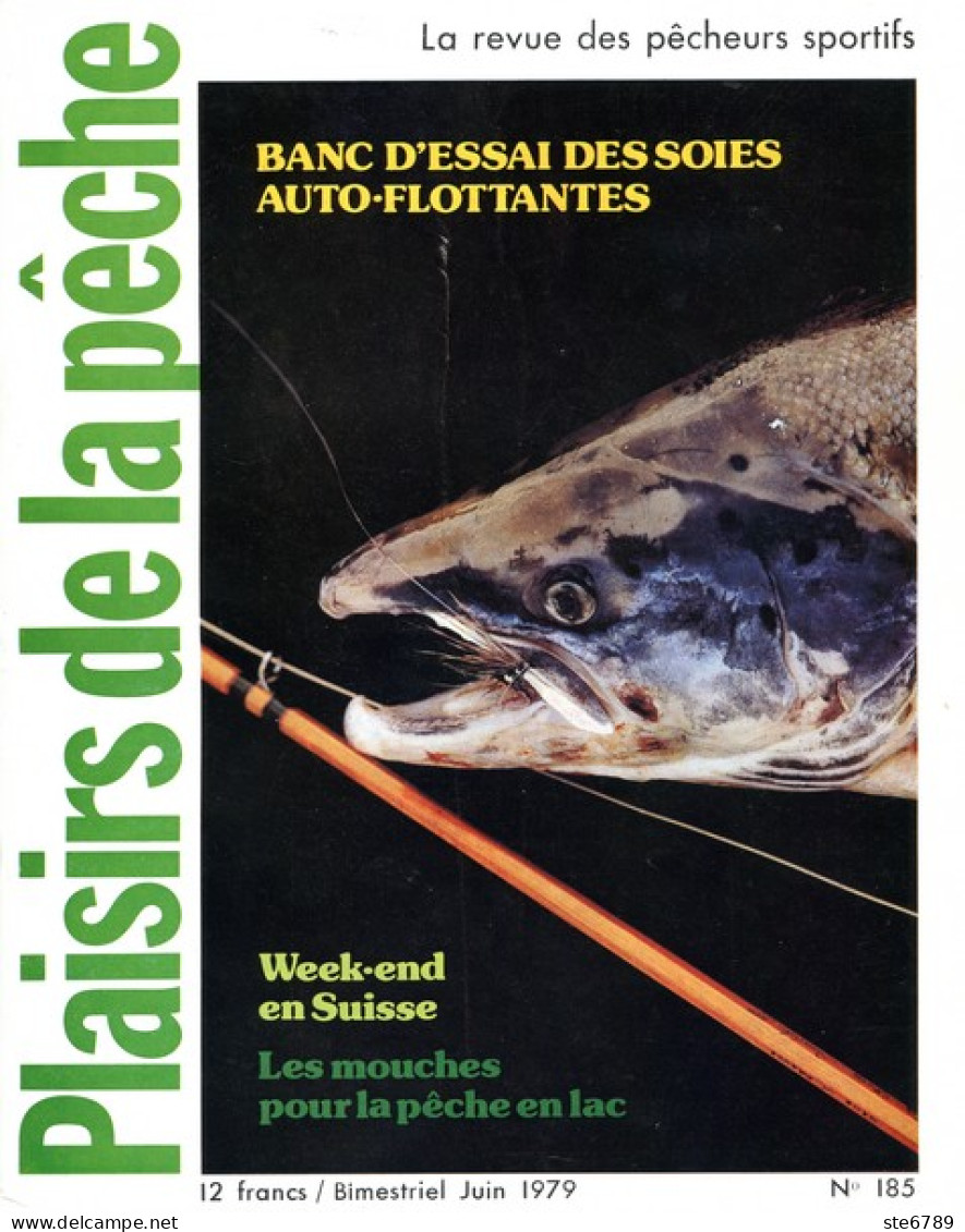 PLAISIRS DE LA PECHE N° 185 De 1979  Revue Des Pêcheurs Sportifs Week-end Suisse , Mouches Peche Lac - Chasse & Pêche