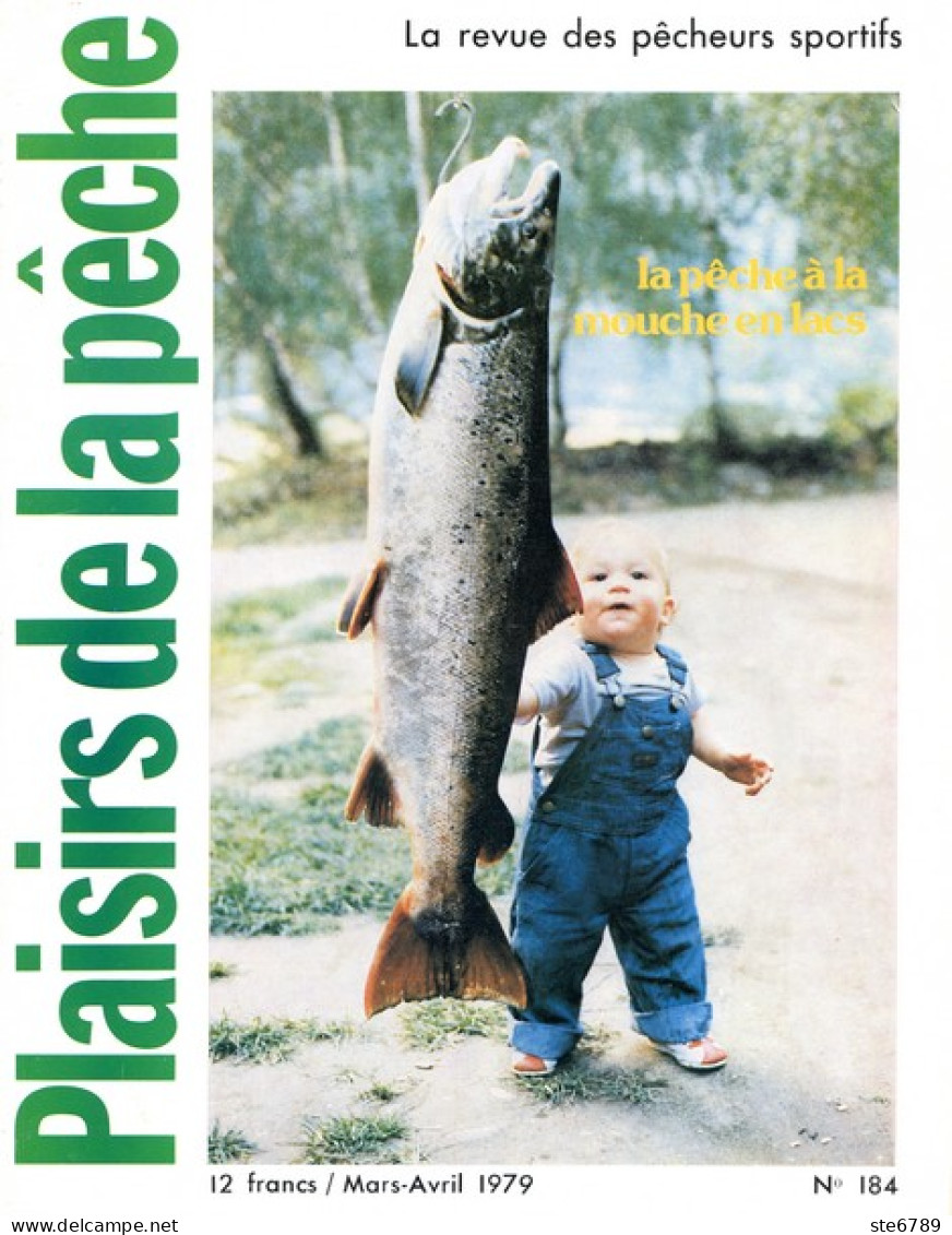 PLAISIRS DE LA PECHE N° 184 De 1979  Revue Des Pêcheurs Sportifs Peche A La Mouche En Lacs - Chasse & Pêche