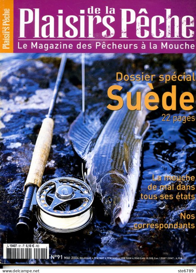 PLAISIRS DE LA PECHE N° 91  De 2004  Revue Des Pêcheurs - Hunting & Fishing