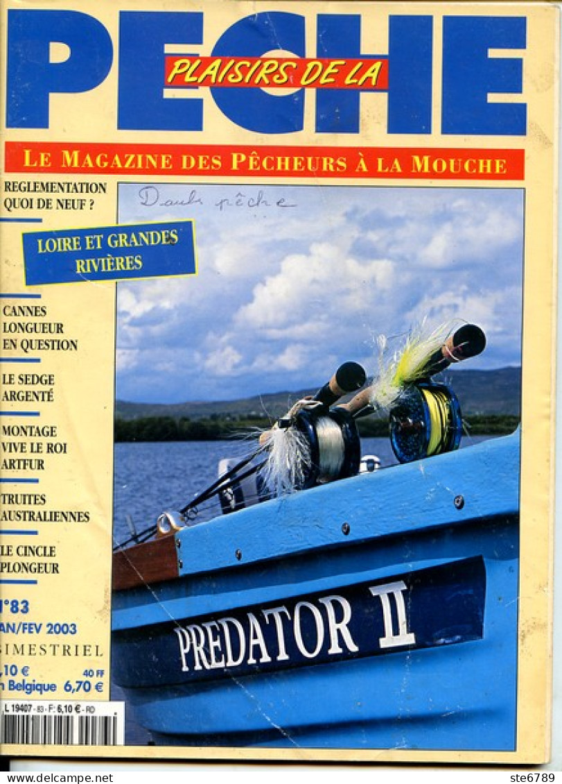 PLAISIRS DE LA PECHE N° 83  De 2003  Revue Des Pêcheurs Doubs Peche - Caza & Pezca