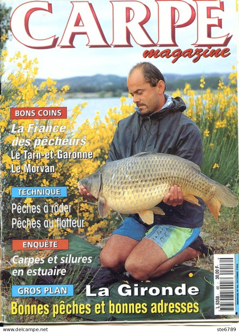 CARPE MAGAZINE N° 46  1996 Revue Du Pêcheur Pêche  Tarn Et Garonne , Morvan , Gironde - Caza & Pezca