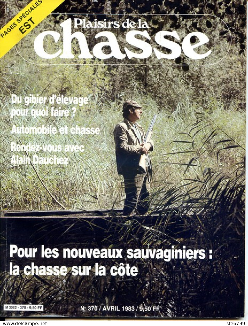 Plaisirs De La Chasse N° 370 1983 Spécial Région Est Ardennes Aube Jura Marne Meuse Haute Saone Vosges - Chasse & Pêche