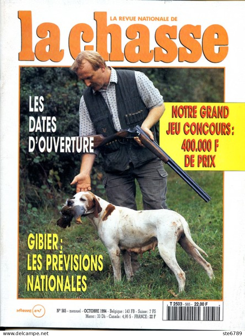 La Revue Nationale De LA CHASSE N° 565 Octobre 1994 Cerf , Chasseur Chamois , Perdrix - Chasse & Pêche