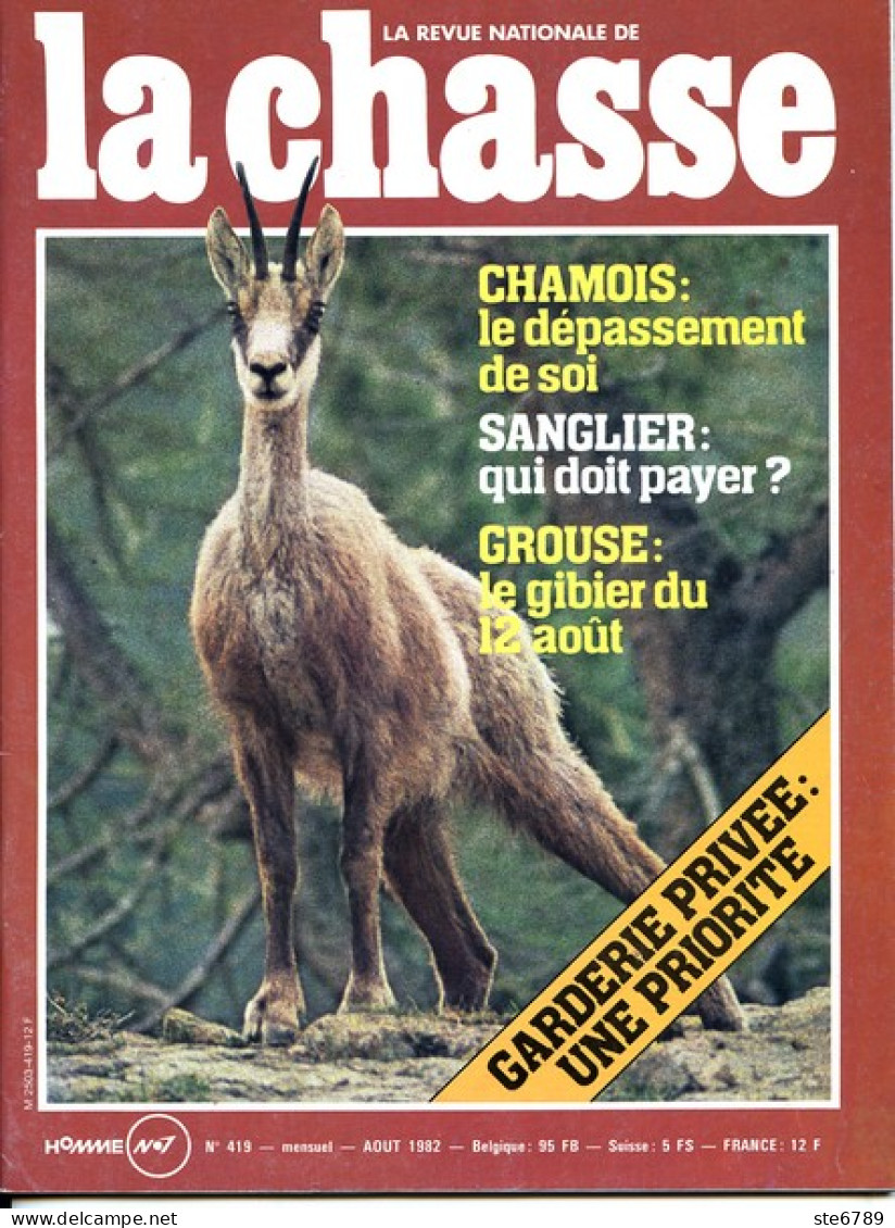 La Revue Nationale De LA CHASSE N° 419 Aout 1982 Sanglier Chevreuil , Chasseur De Chamois - Chasse & Pêche