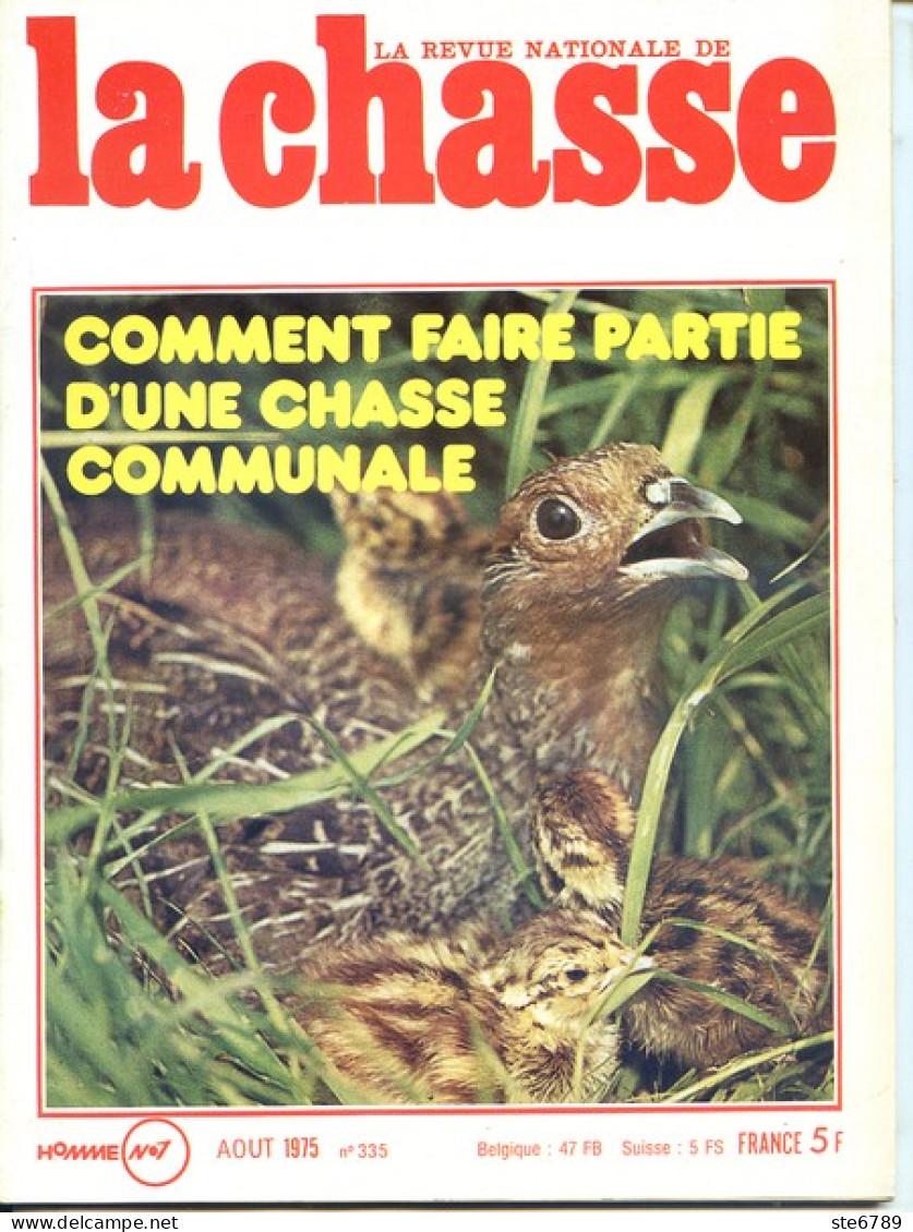 La Revue Nationale De LA CHASSE N° 335 Aout 1975 Fuligule Milouin , Chiens De Chasse , Canards Plongeurs , Superposés - Jagen En Vissen