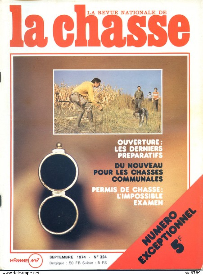 La Revue Nationale De LA CHASSE N° 324 Septembre 1974 Bizanet , Setter Gordon , Chasses Communales - Caza & Pezca