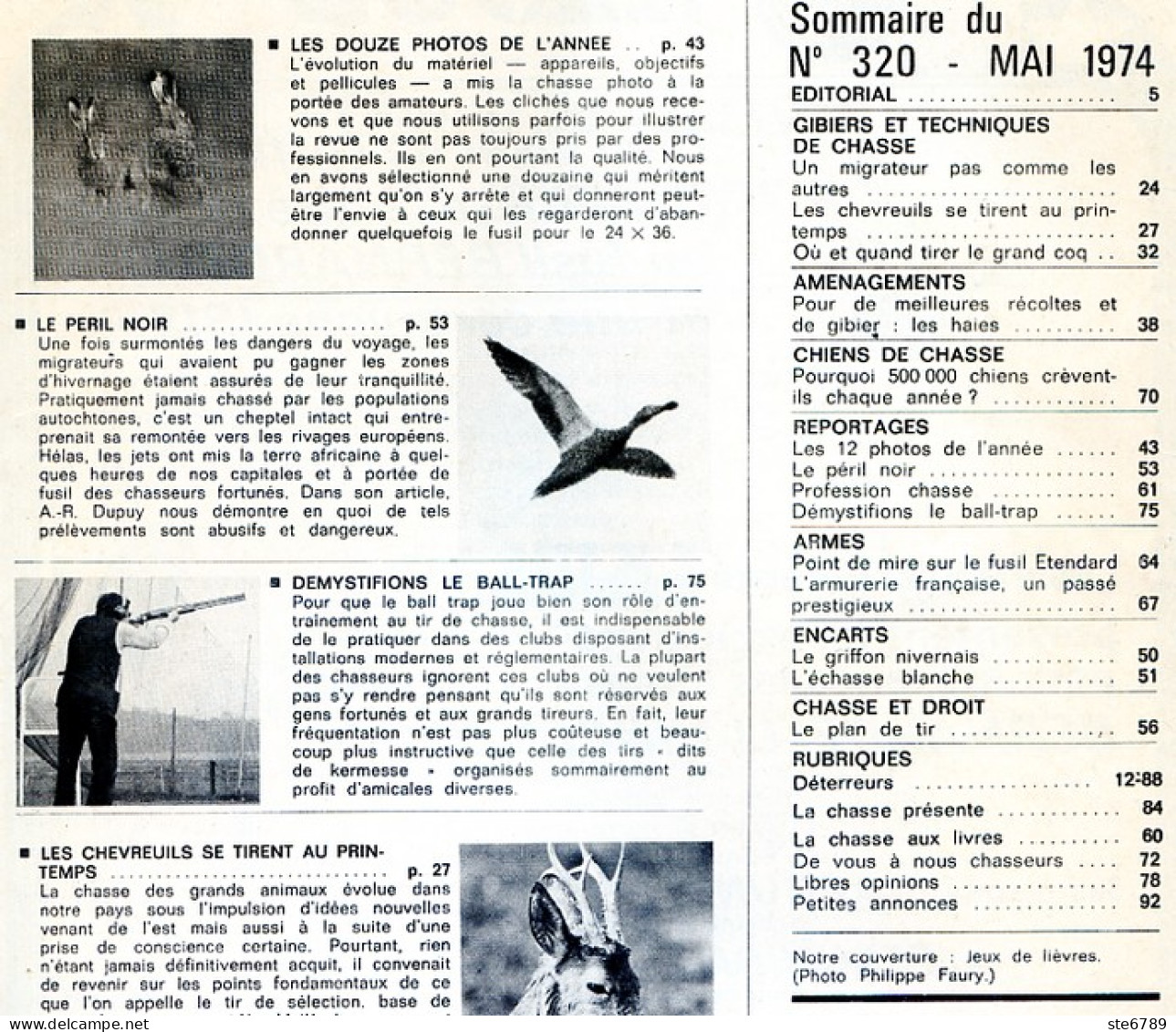 La Revue Nationale De LA CHASSE N° 320 Mai 1974 Chevreuils , Grand Cocq , Fusil Etendard , Ball Trap - Jagen En Vissen