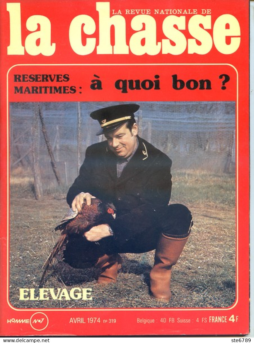 La Revue Nationale De LA CHASSE N° 319 Avril 1974 Chien Porcelaine , Fusil BRNO ZH , Réserves Maritimes - Jagen En Vissen