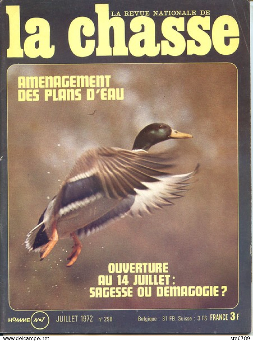 La Revue Nationale De LA CHASSE N° 298 Juillet 1972 Oie Cendrée , La Lebre Lievre , Rage A Paris 1975 , - Hunting & Fishing