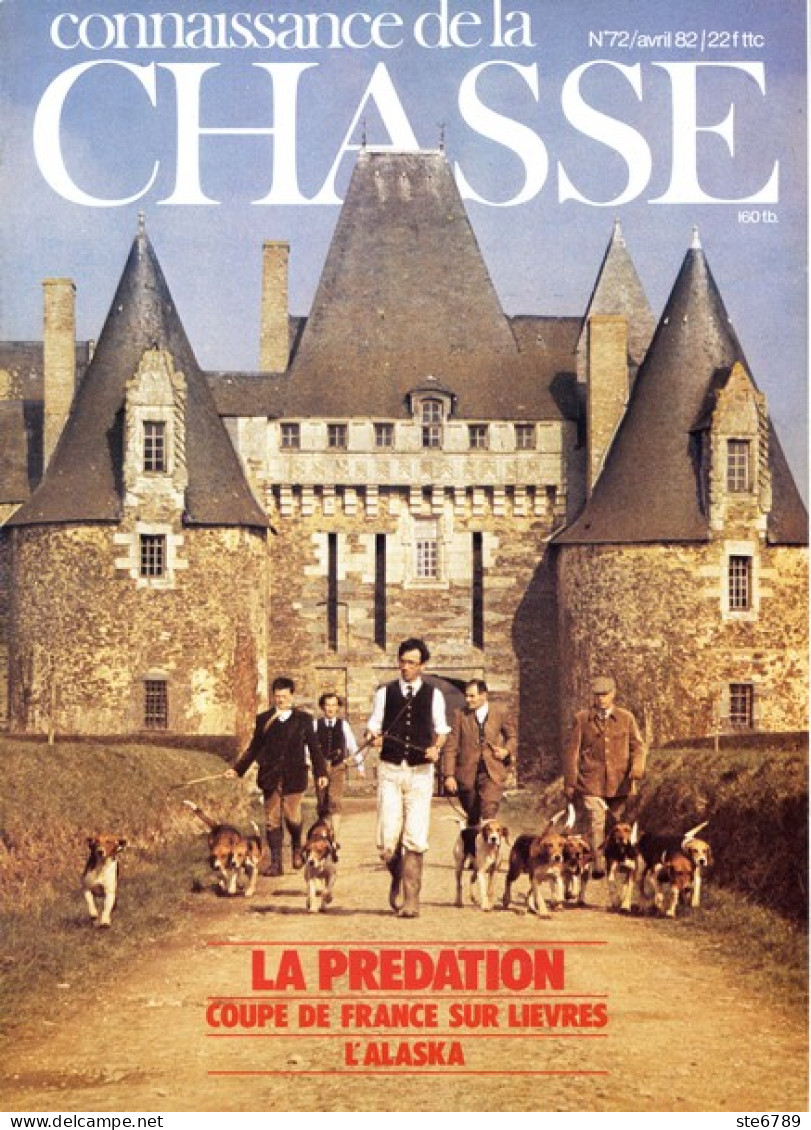 CONNAISSANCE DE LA CHASSE N° 72 1982 Animaux Sauvages - Hunting & Fishing