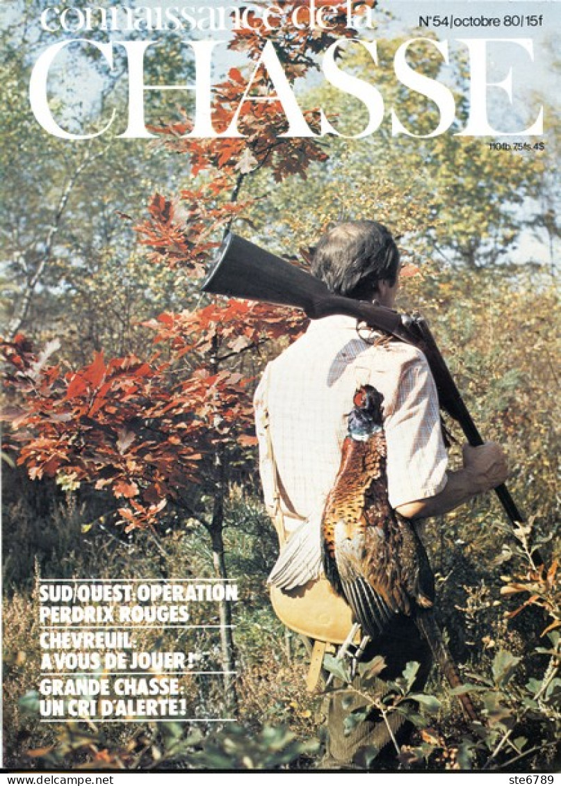 CONNAISSANCE DE LA CHASSE N° 54 1980 Animaux Sauvages - Jagen En Vissen