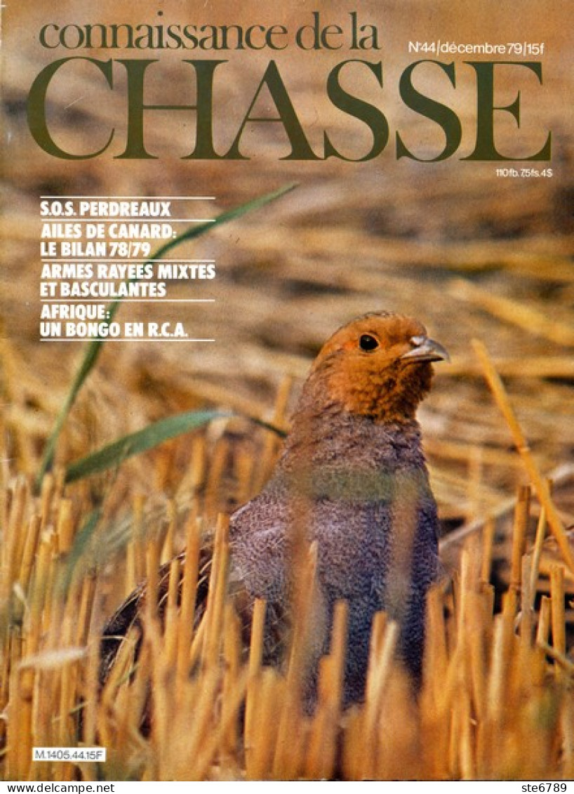 CONNAISSANCE DE LA CHASSE N° 44 1979 Animaux Sauvages - Hunting & Fishing