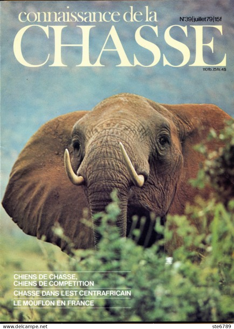 CONNAISSANCE DE LA CHASSE N° 39 1979 Animaux Sauvages - Caccia & Pesca