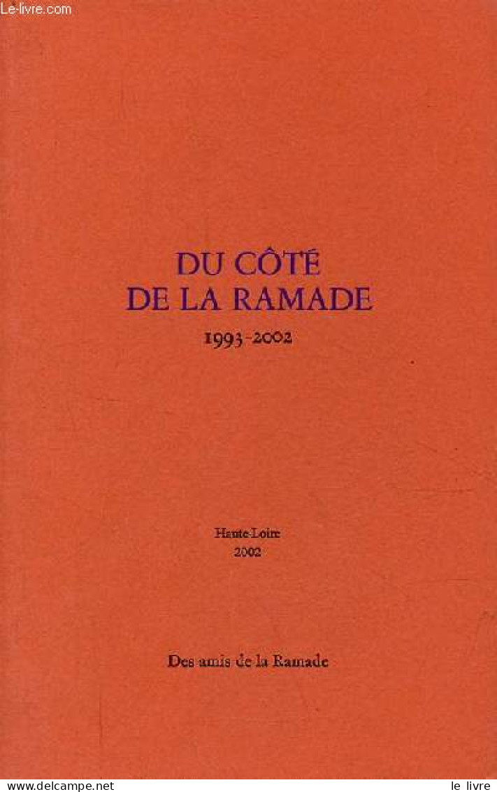 Du Côté De La Ramade 1993-2002. - Collectif - 2002 - Auvergne