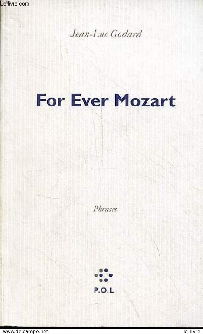 For Ever Mozart - Phrases. - Godard Jean-Luc - 1996 - Autres & Non Classés