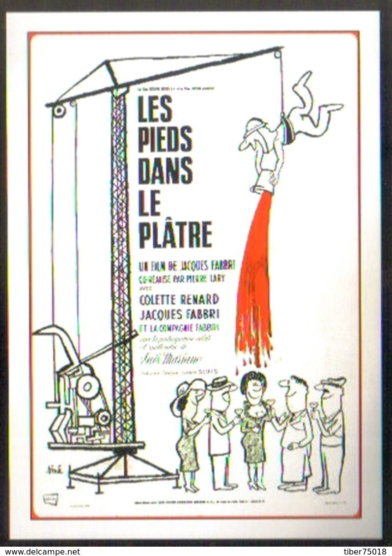 Carte Postale : Les Pieds Dans Le Plâtre (film - Cinéma - Affiche) Illustration : Siné - Sine
